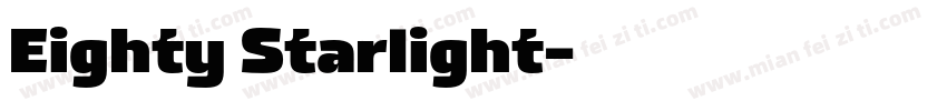 Eighty Starlight字体转换